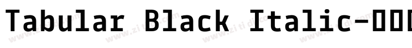 Tabular Black Italic字体转换 Tabular Black Italic字体转换